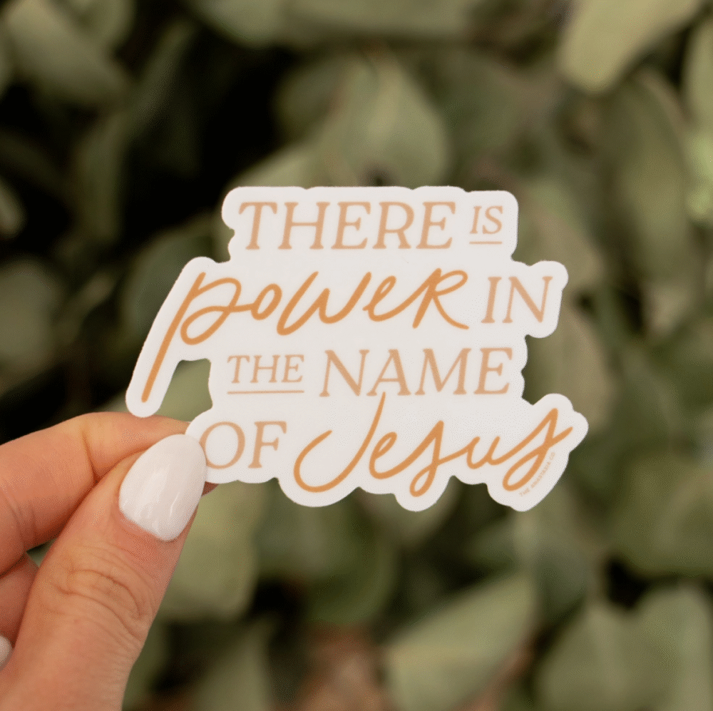 There is Power in the Name of Jesus Sticker